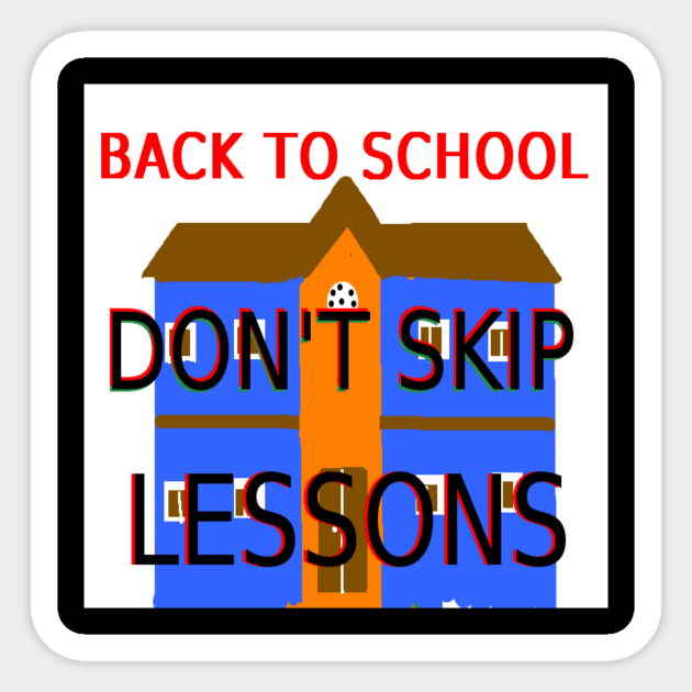 Don't Skip Lessons Illustration on Black Background Sticker by 2triadstore